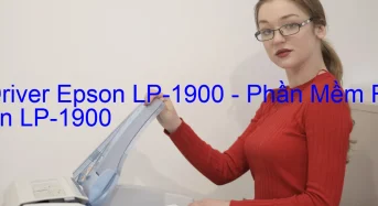 Tải Driver Epson LP-1900, Phần Mềm Reset Epson LP-1900