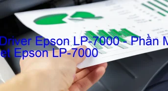 Tải Driver Epson LP-7000, Phần Mềm Reset Epson LP-7000