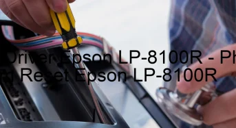 Tải Driver Epson LP-8100R, Phần Mềm Reset Epson LP-8100R