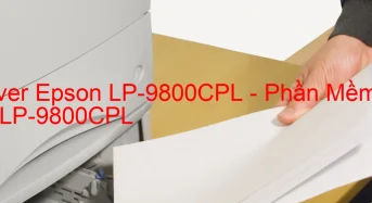 Tải Driver Epson LP-9800CPL, Phần Mềm Reset Epson LP-9800CPL