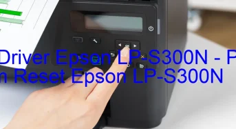 Tải Driver Epson LP-S300N, Phần Mềm Reset Epson LP-S300N