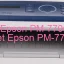 Tải Driver Epson PM-770CG, Phần Mềm Reset Epson PM-770CG