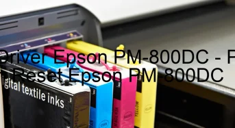 Tải Driver Epson PM-800DC, Phần Mềm Reset Epson PM-800DC
