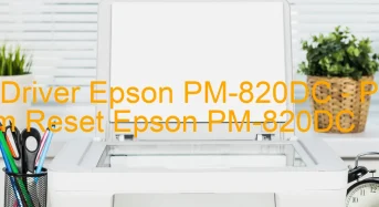 Tải Driver Epson PM-820DC, Phần Mềm Reset Epson PM-820DC