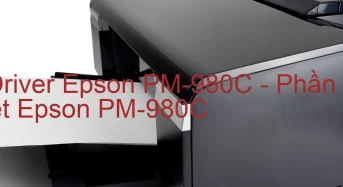 Tải Driver Epson PM-980C, Phần Mềm Reset Epson PM-980C
