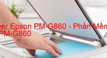 Tải Driver Epson PM-G860, Phần Mềm Reset Epson PM-G860