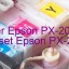 Tải Driver Epson PX-204, Phần Mềm Reset Epson PX-204