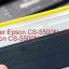 Epson CS-5500Nのドライバーのダウンロード,Epson CS-5500N のリセットソフトウェアのダウンロード