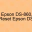 Tải Driver Scan Epson DS-860, Phần Mềm Reset Scanner Epson DS-860