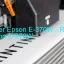 Epson E-370Wのドライバーのダウンロード,Epson E-370W のリセットソフトウェアのダウンロード