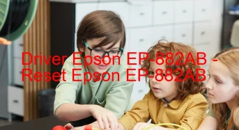 Epson EP-882ABのドライバーのダウンロード,Epson EP-882AB のリセットソフトウェアのダウンロード