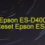 Tải Driver Scan Epson ES-D400, Phần Mềm Reset Scanner Epson ES-D400