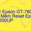 Tải Driver Scan Epson GT-7600UP, Phần Mềm Reset Scanner Epson GT-7600UP