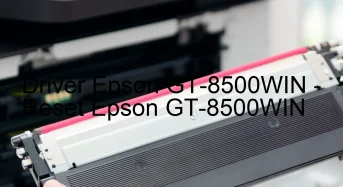 Epson GT-8500WINのドライバーのダウンロード,Epson GT-8500WIN のリセットソフトウェアのダウンロード