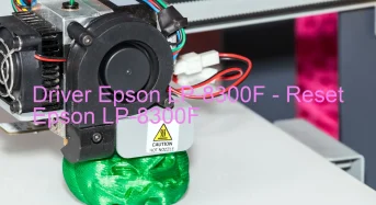 Epson LP-8300Fのドライバーのダウンロード,Epson LP-8300F のリセットソフトウェアのダウンロード
