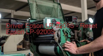 Epson LP-9200Sのドライバーのダウンロード,Epson LP-9200S のリセットソフトウェアのダウンロード