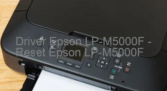 Epson LP-M5000Fのドライバーのダウンロード,Epson LP-M5000F のリセットソフトウェアのダウンロード