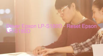 Epson LP-S180Dのドライバーのダウンロード,Epson LP-S180D のリセットソフトウェアのダウンロード