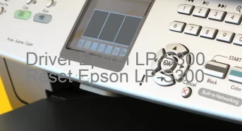 Epson LP-S300のドライバーのダウンロード,Epson LP-S300 のリセットソフトウェアのダウンロード