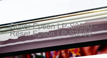 Epson LP-S3590のドライバーのダウンロード,Epson LP-S3590 のリセットソフトウェアのダウンロード