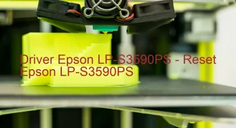 Epson LP-S3590PSのドライバーのダウンロード,Epson LP-S3590PS のリセットソフトウェアのダウンロード