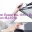 Epson MJ-1010のドライバーのダウンロード,Epson MJ-1010 のリセットソフトウェアのダウンロード