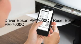Epson PM-7000Cのドライバーのダウンロード,Epson PM-7000C のリセットソフトウェアのダウンロード
