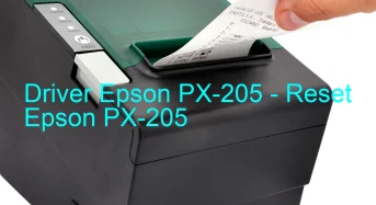 Epson PX-205のドライバーのダウンロード,Epson PX-205 のリセットソフトウェアのダウンロード
