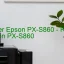 Epson PX-S860のドライバーのダウンロード,Epson PX-S860 のリセットソフトウェアのダウンロード
