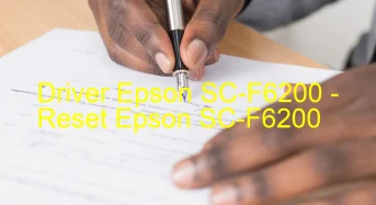 Epson SC-F6200のドライバーのダウンロード,Epson SC-F6200 のリセットソフトウェアのダウンロード