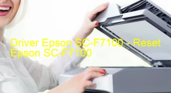 Epson SC-F7100のドライバーのダウンロード,Epson SC-F7100 のリセットソフトウェアのダウンロード