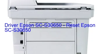 Epson SC-S30650のドライバーのダウンロード,Epson SC-S30650 のリセットソフトウェアのダウンロード