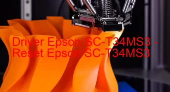 Epson SC-T34MS3のドライバーのダウンロード,Epson SC-T34MS3 のリセットソフトウェアのダウンロード