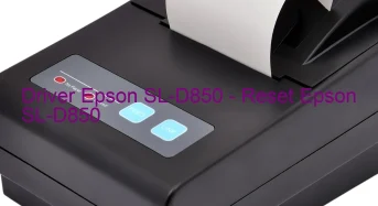 Epson SL-D850のドライバーのダウンロード,Epson SL-D850 のリセットソフトウェアのダウンロード