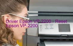 Epson VP-2200のドライバーのダウンロード,Epson VP-2200 のリセットソフトウェアのダウンロード