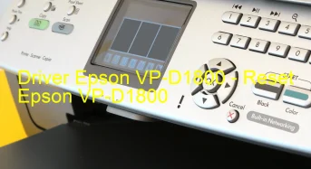Epson VP-D1800のドライバーのダウンロード,Epson VP-D1800 のリセットソフトウェアのダウンロード