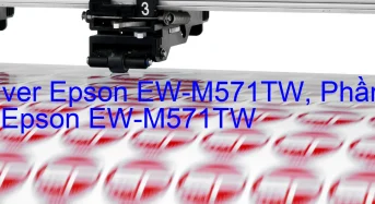 Tải Driver Epson EW-M571TW, Phần Mềm Reset Epson EW-M571TW