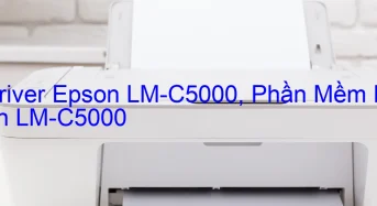 Tải Driver Epson LM-C5000, Phần Mềm Reset Epson LM-C5000