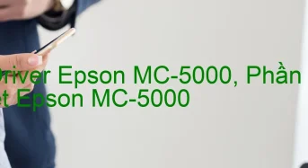 Tải Driver Epson MC-5000, Phần Mềm Reset Epson MC-5000