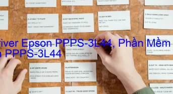 Tải Driver Epson PPPS-3L44, Phần Mềm Reset Epson PPPS-3L44