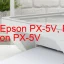 Tải Driver Epson PX-5V, Phần Mềm Reset Epson PX-5V