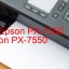 Tải Driver Epson PX-7550, Phần Mềm Reset Epson PX-7550