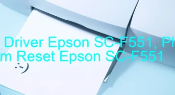 Tải Driver Epson SC-F551, Phần Mềm Reset Epson SC-F551