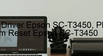 Tải Driver Epson SC-T3450, Phần Mềm Reset Epson SC-T3450