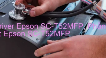 Tải Driver Epson SC-T52MFP, Phần Mềm Reset Epson SC-T52MFP