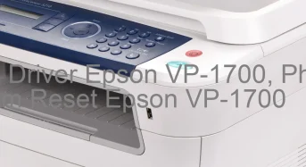 Tải Driver Epson VP-1700, Phần Mềm Reset Epson VP-1700