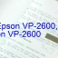 Tải Driver Epson VP-2600, Phần Mềm Reset Epson VP-2600