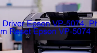 Tải Driver Epson VP-5074, Phần Mềm Reset Epson VP-5074