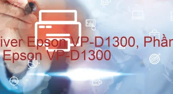 Tải Driver Epson VP-D1300, Phần Mềm Reset Epson VP-D1300