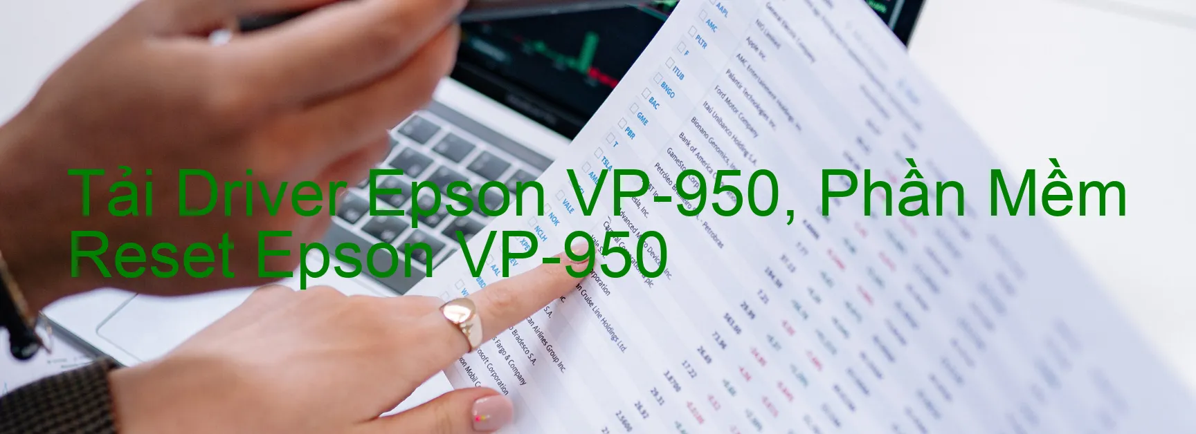 Driver Epson VP-950, Phần Mềm Reset Epson VP-950